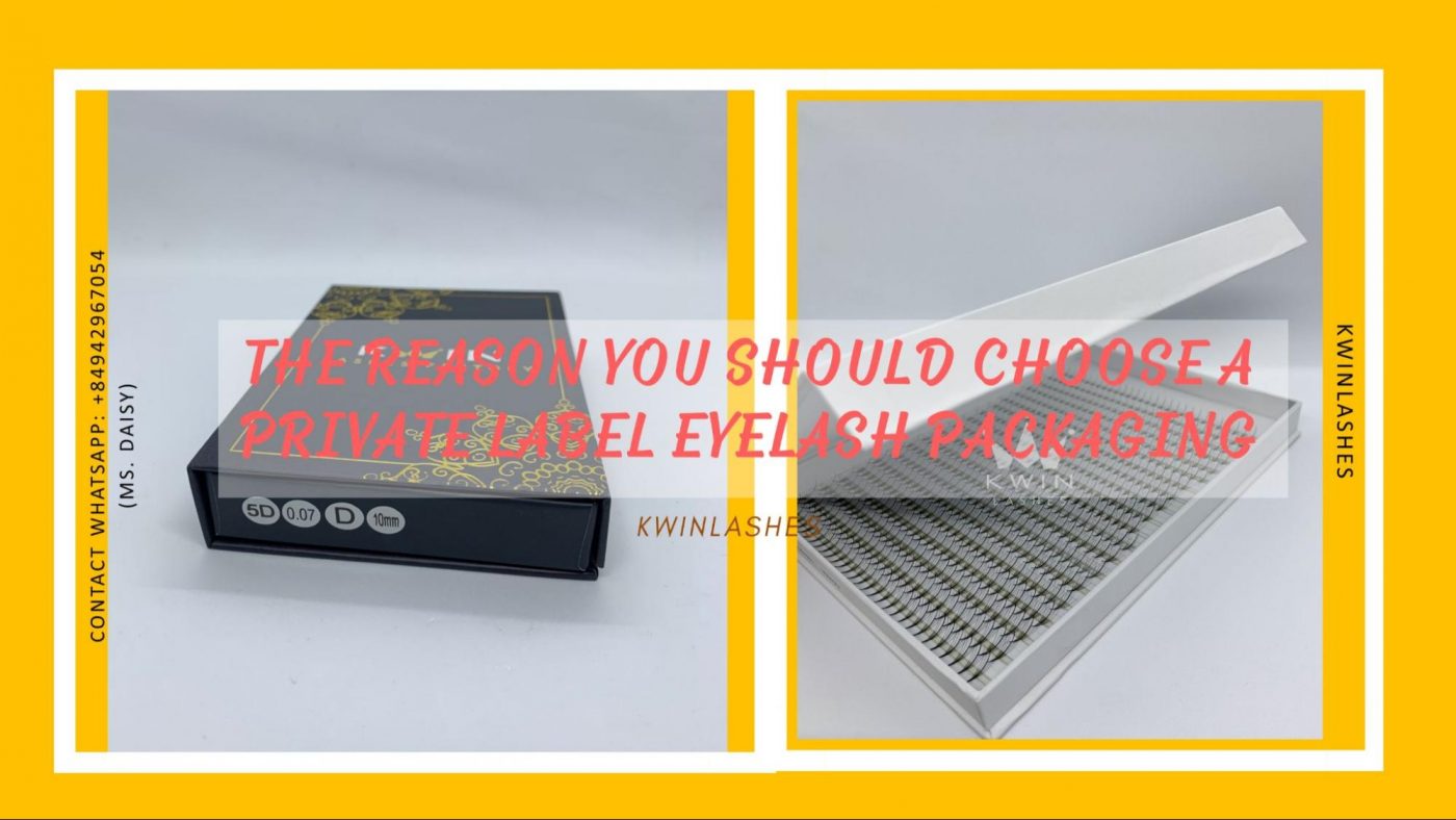 CHOOSE A PRIVATE LABEL EYELASH PACKAGING