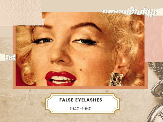 False eyelashes were popularized by famous people.