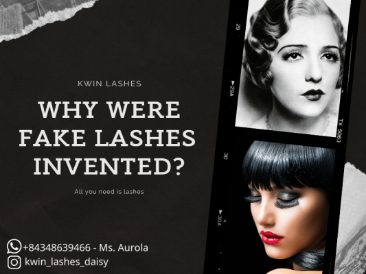The reason why fake lashes were invented
